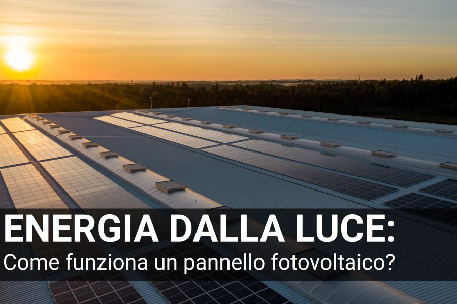 Come funziona un pannello fotovoltaico